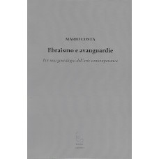 EBRAISMO E AVANGUARDIE  Per una genealogia dell'arte contemporanea